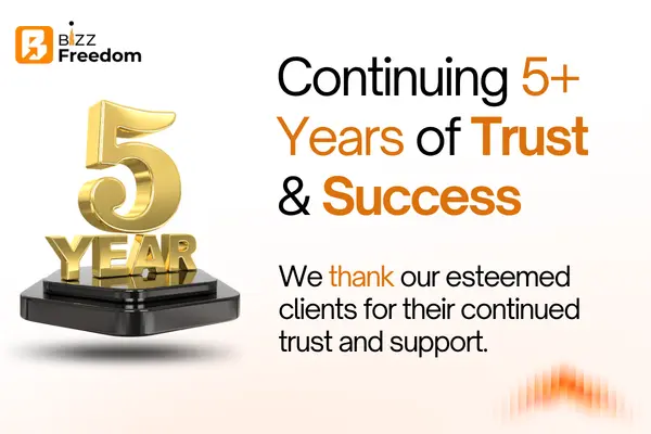 Continuing 5+ Years of Trust & Success. Bizzfreedom