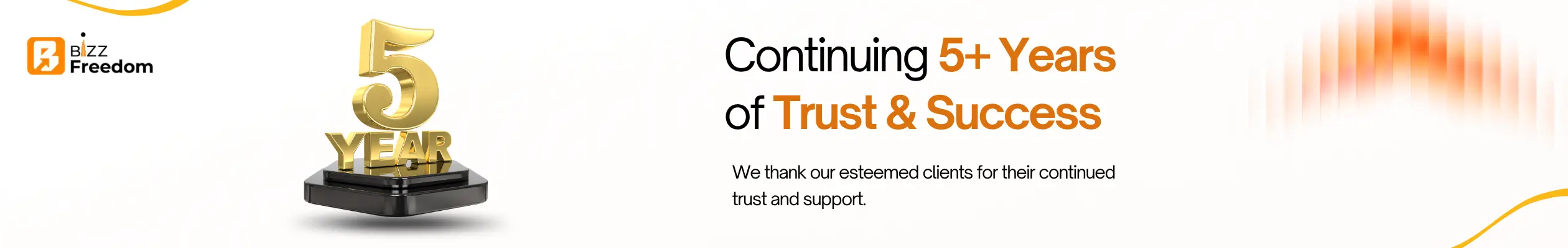 Continuing 5+ Years of Trust & Success Bizzfreedom